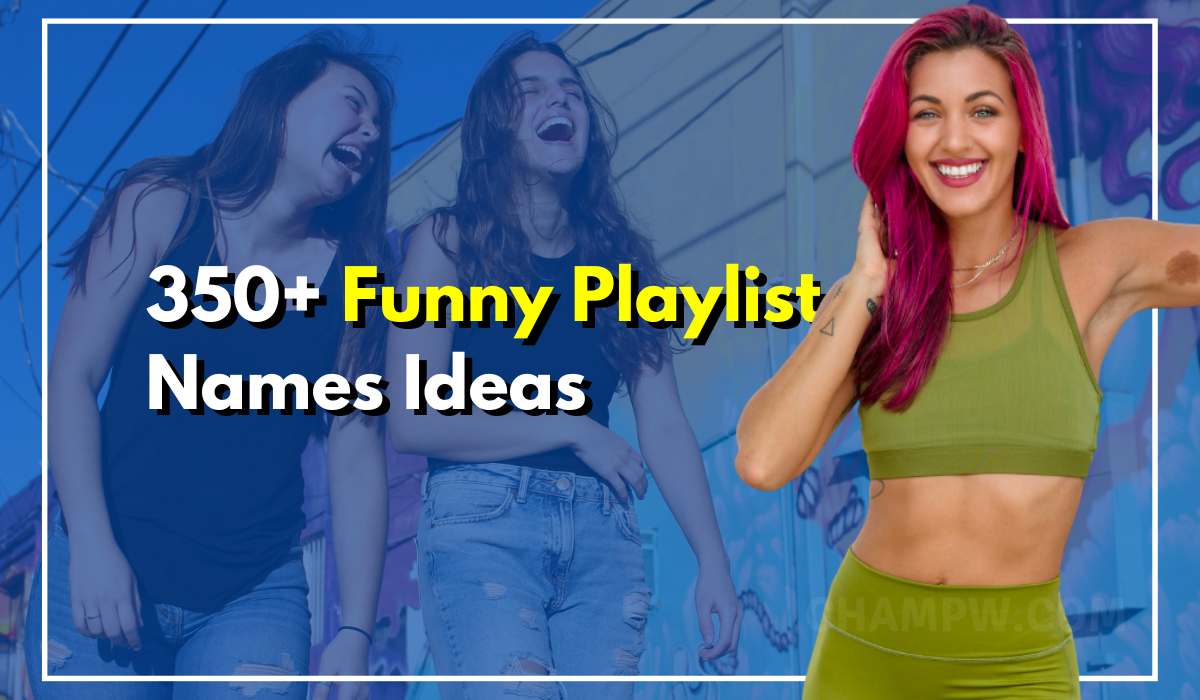 Funny Playlist Names