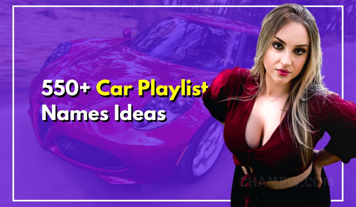 Car Playlist Names