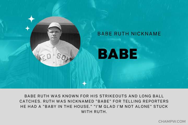 BABE RUTH NICKNAME BABE AND STORY BEHIND IT