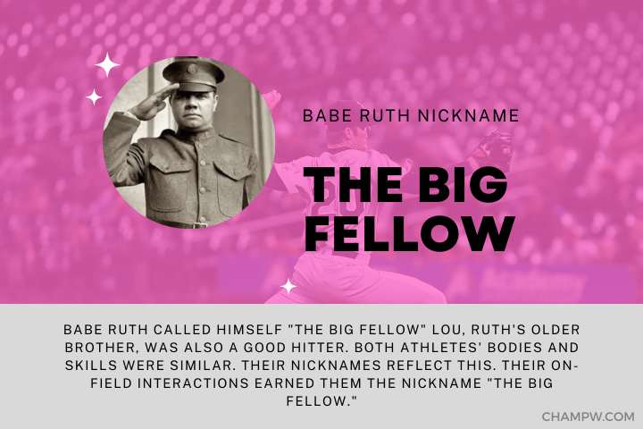 BABE RUTH NICKNAME THE BIG FELLOW AND STORY BEHIND IT