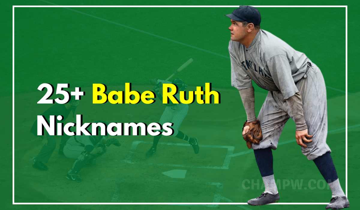 Babe Ruth Nicknames