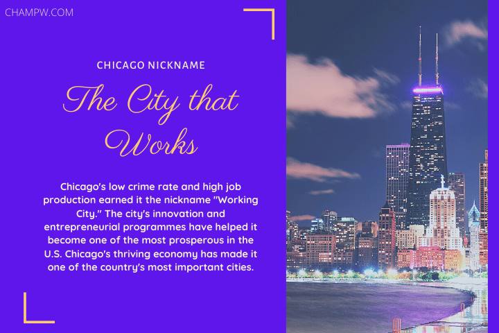 CHICAGO NICKNAME THE CITY THAT WORKS AND STORY BEHIND IT