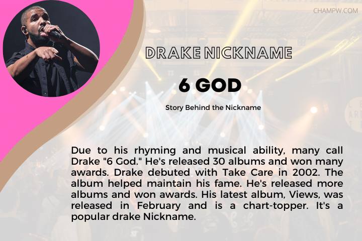 DRAKE NICKNAME 6 GOD AND STORY BEHIND IT