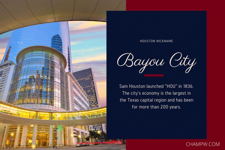 HOUSTON NICKNAME BAYOU CITY AND STORY BEHIND IT