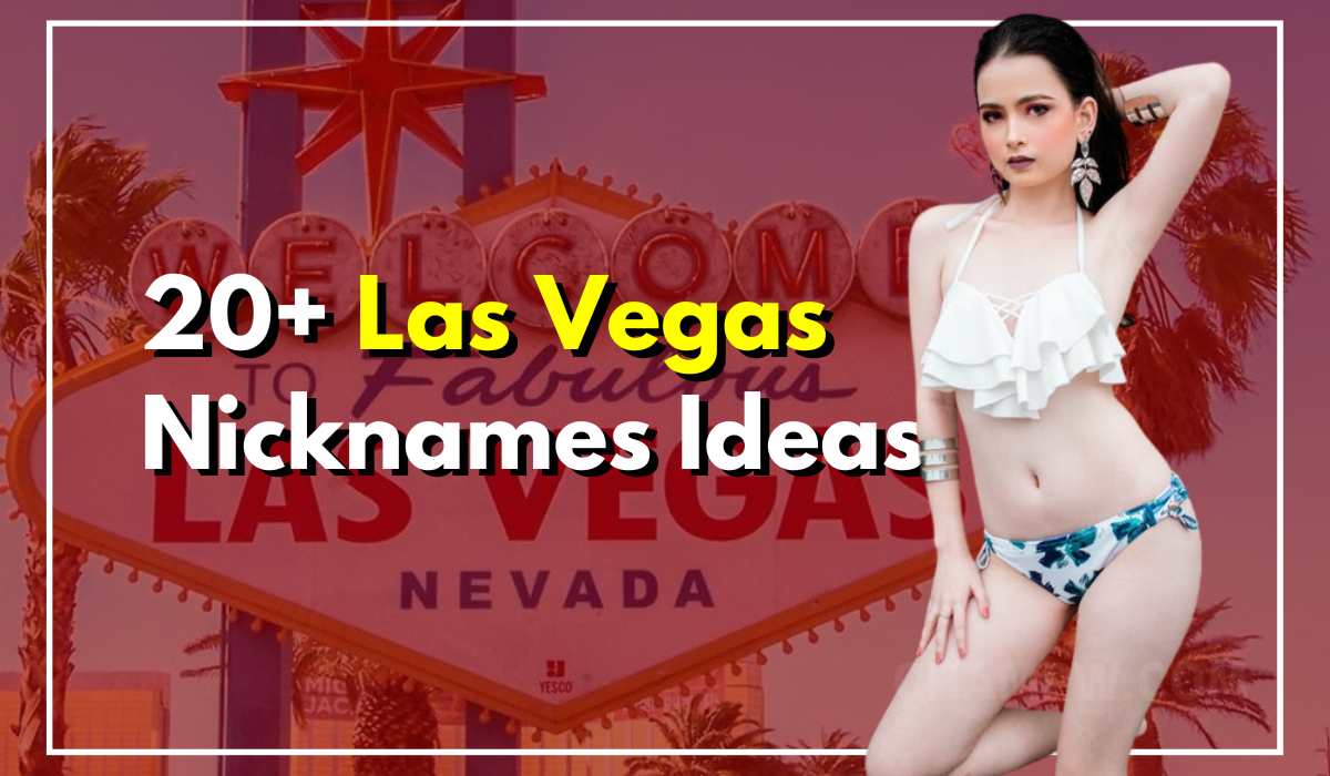20+ Las Vegas Nicknames: From 