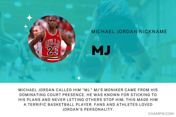 MICHEAL JORDAN NICKNAME MJ AND STORY BEHIND IT