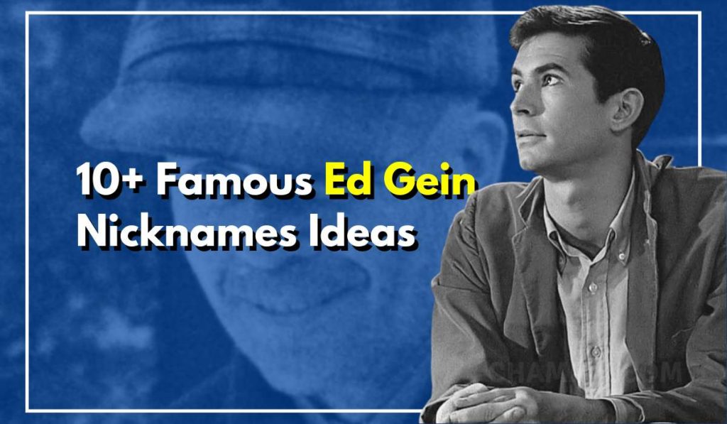 Ed Gein Nicknames