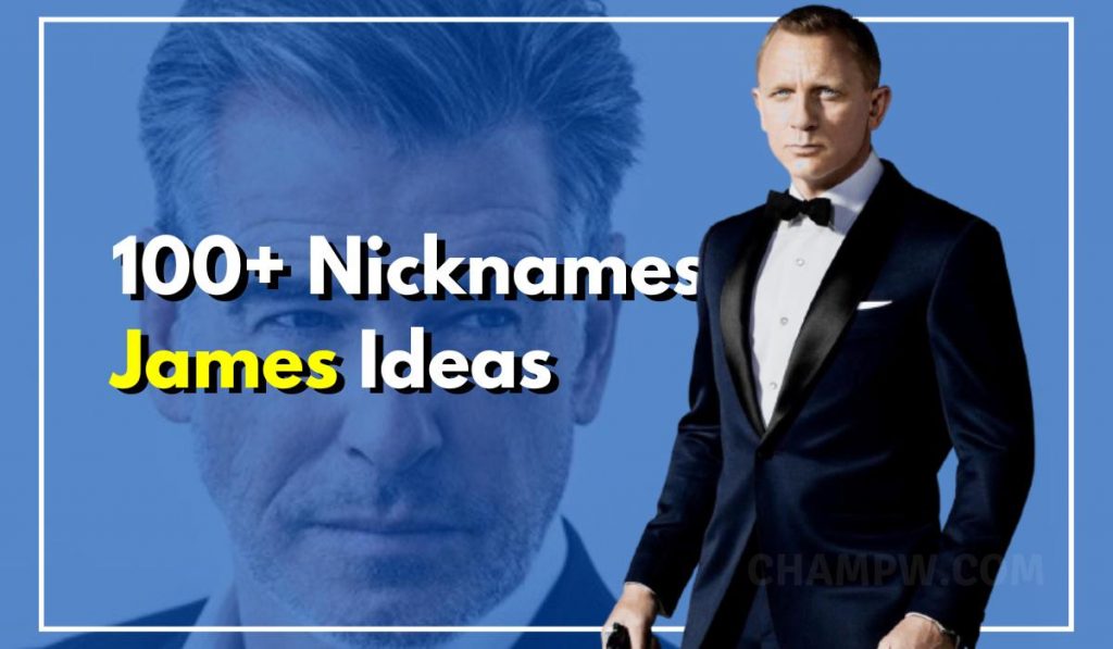 100+ Nicknames for James You May Have Never Heard Before