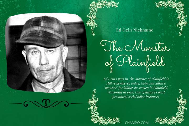 WHY IS ED GEIN NICKNAMED THE MOSTER OF PLAINFEILD