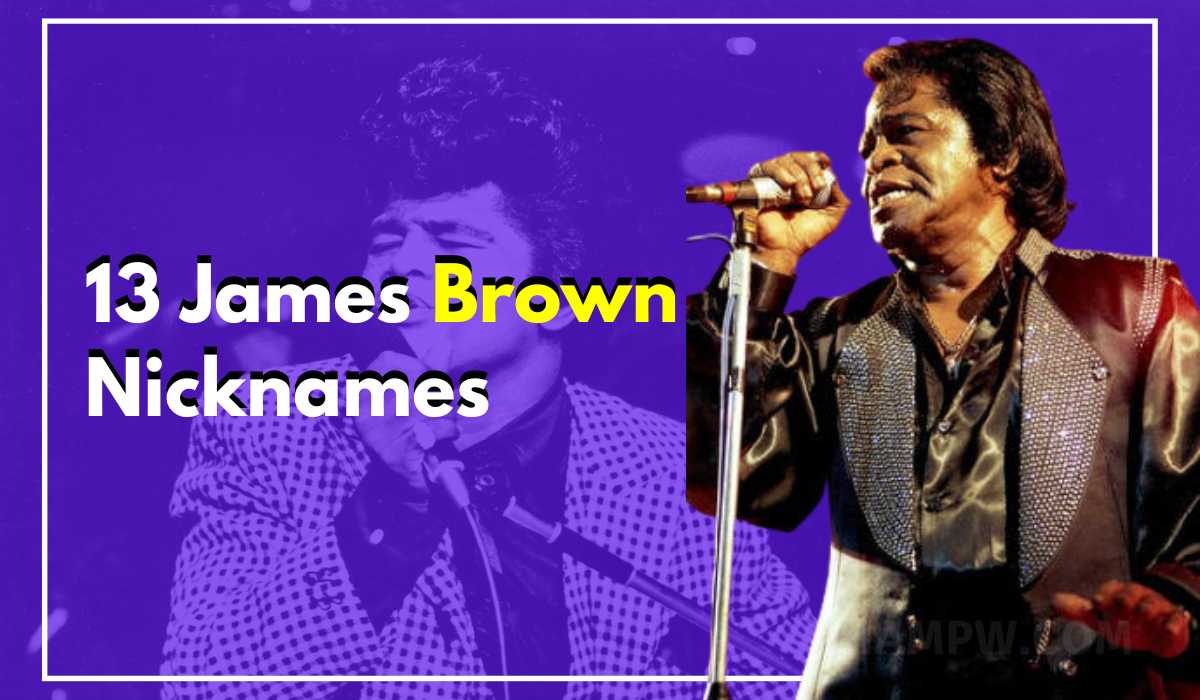 james brown nicknames