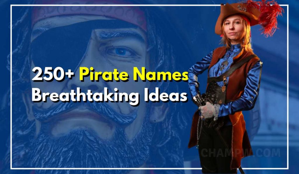 250+ Pirate Names Breathtaking Ideas For Halloween Cosplay