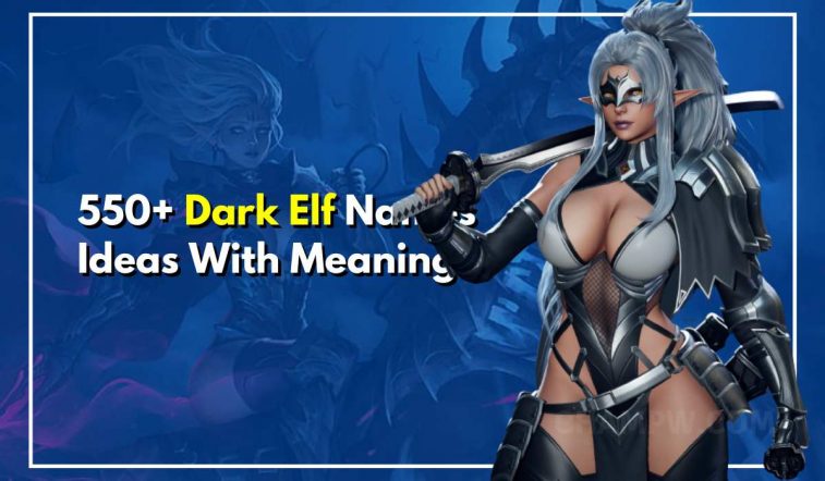 Dark Elf Names