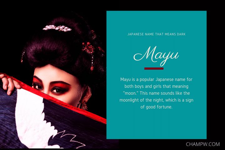 Mayu (Japanese Name That Means Dark)