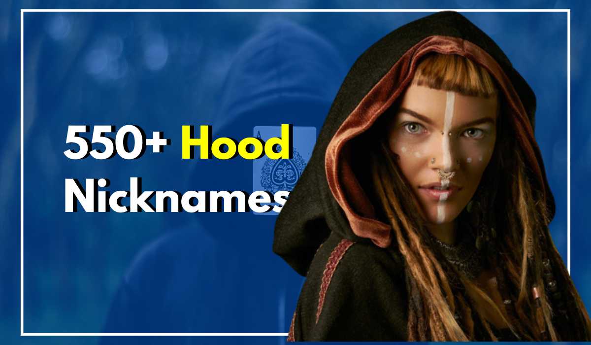 hood nicknames