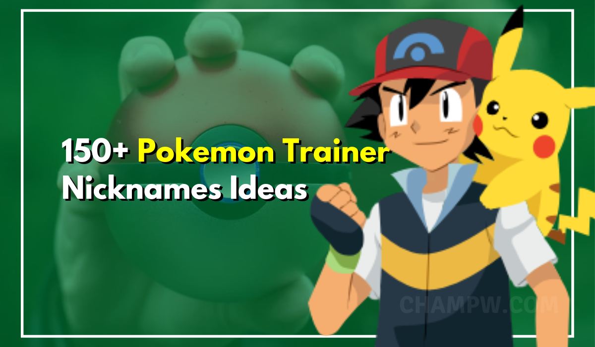 Pokemon Trainer Nicknames