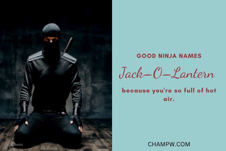 Jack–O–Lantern - Good Ninja Names-