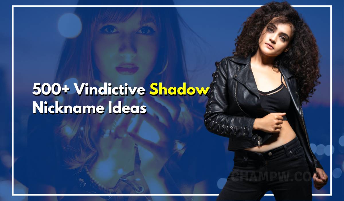 500+ Dark Shadow Nickname For Your Vindictive Personality