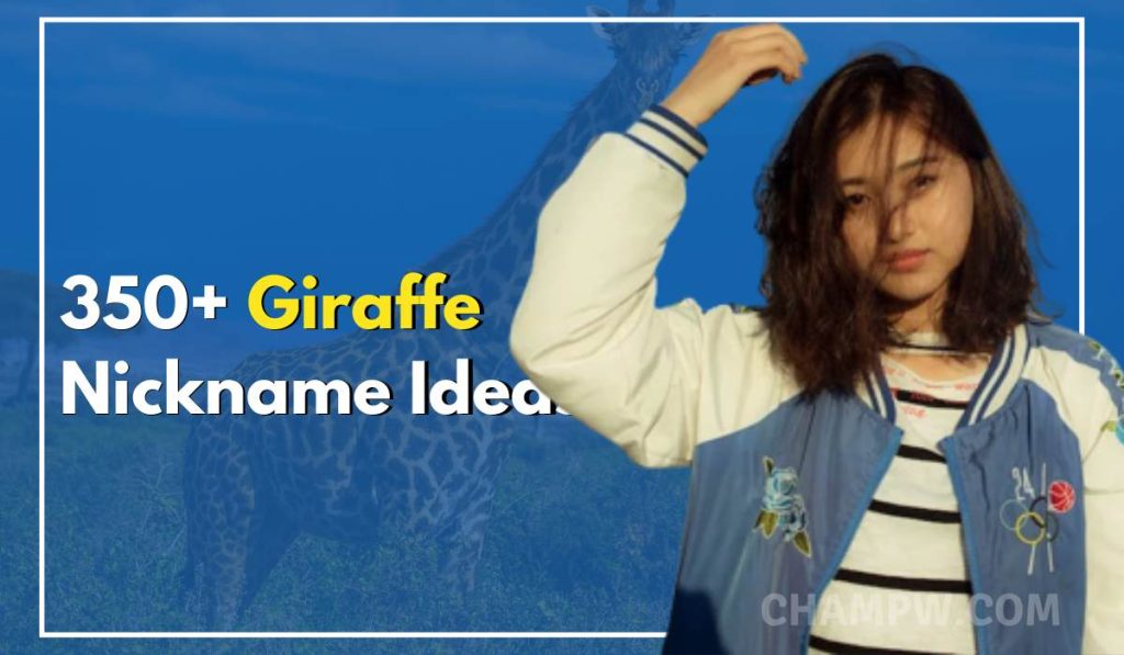 Giraffe Nicknames