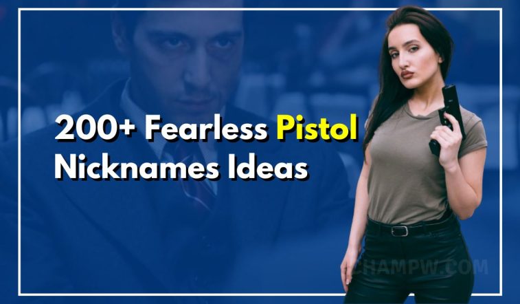 200+ Fearless Pistol Nicknames Ideas Only For Royal Users