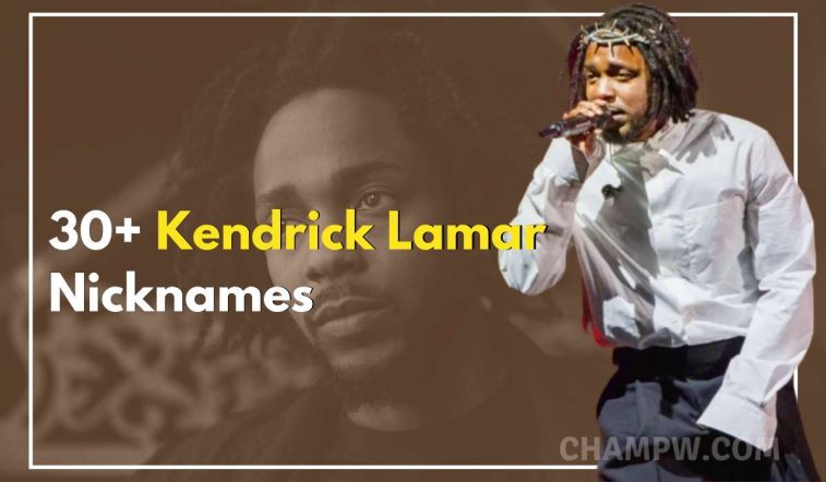 Kendrick Lamar Nicknames