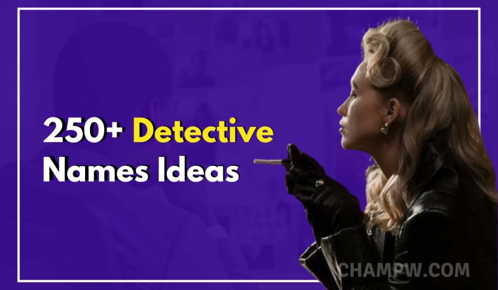 250-detective-names-inspired-by-famous-private-investigators