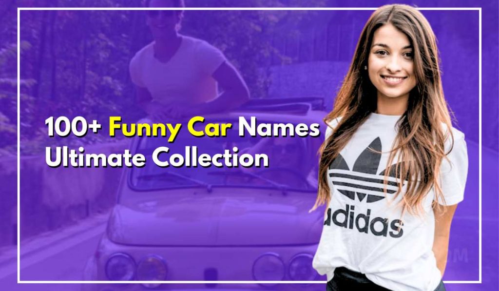 100+ Funny Car Names Ultimate Collection For Your Companion