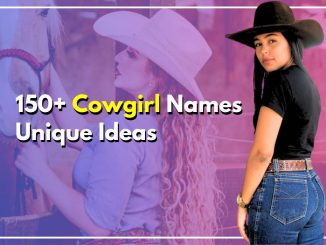 150+ Cowgirl Names That Are Unique & Beautiful
