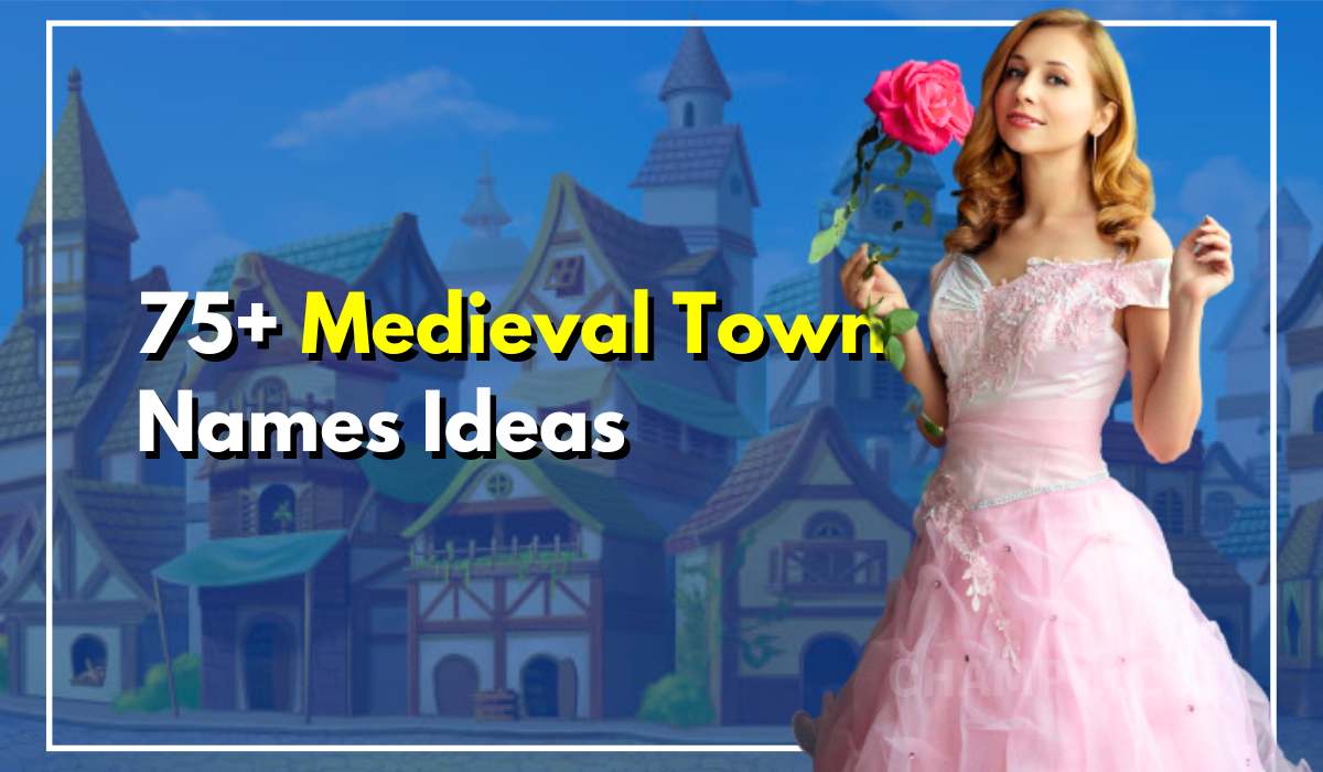 75+ Authentic Medieval Town Names You've Never Heard Of