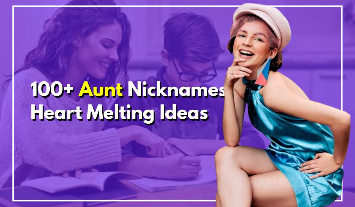 Top 100+ Adorable Aunt Nicknames That Will Melt Your Heart