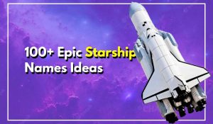 100+ Epic Starship Names To Propel Your Sci-Fi Adventure