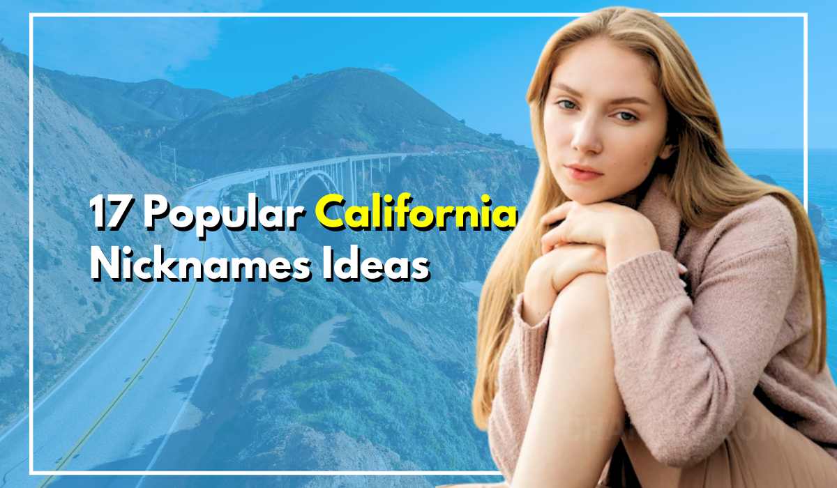 17 Popular California Nicknames You Need to Know
