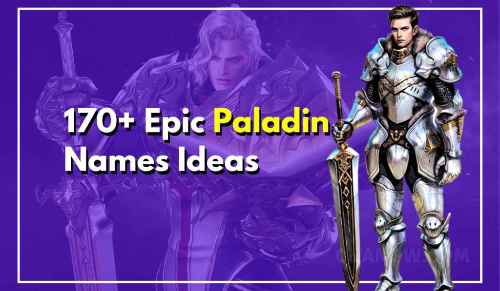 170-epic-paladin-names-the-stories-hidden-within