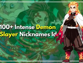 100+ Intense Demon Slayer Nicknames To Embrace the Thrill