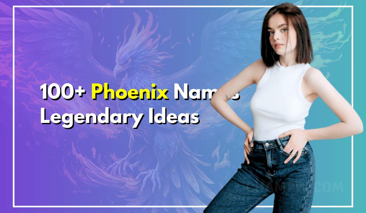100+ Phoenix Names Legendary Ideas Just For You