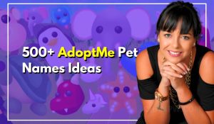 500+ AdoptMe Pet Names That Are Unique & Whimsical