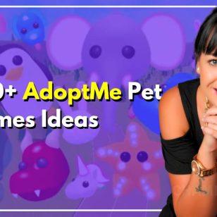 500+ AdoptMe Pet Names That Are Unique & Whimsical