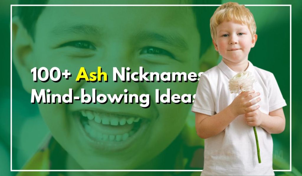 100-ash-nicknames-ideas-that-are-too-cool-to-ignore