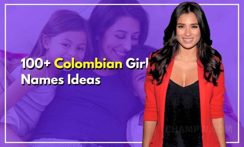 Colombian Girl Names