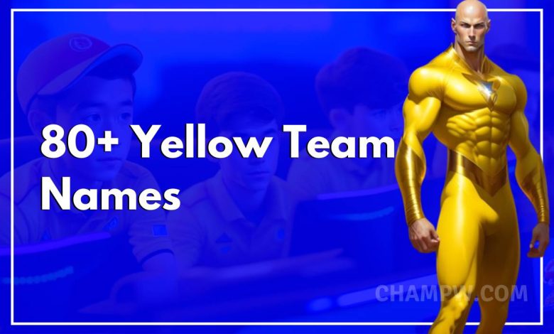 80+ Yellow Team Names