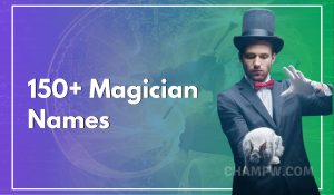 150+ Magician Names