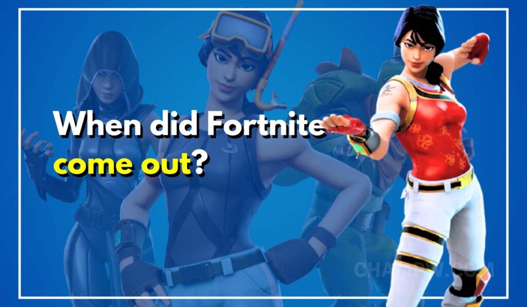 When did Fortnite come out? 5 Reasons You Must Know