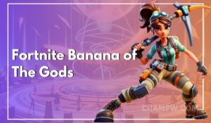 How to get Fortnite Banana of The Gods in Fortnite