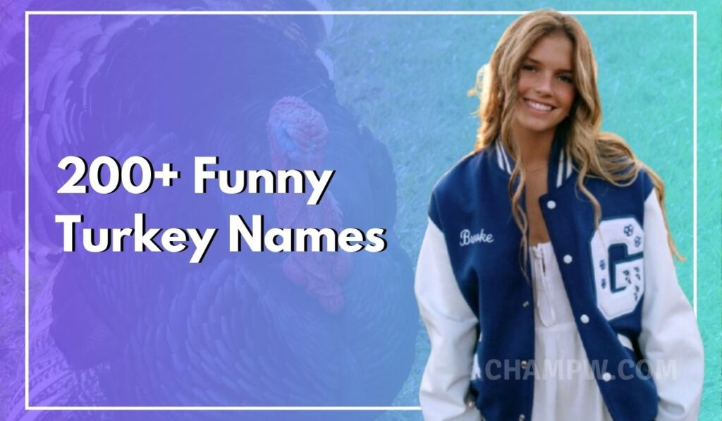 200+ Funny Turkey Names